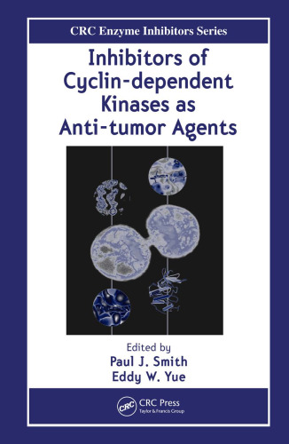 Inhibitors of Cyclin-dependent Kinases as Anti-tumor Agents (Enzyme Inhibitors Series)
