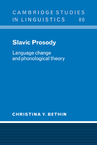 Slavic Prosody: Language Change and Phonological Theory