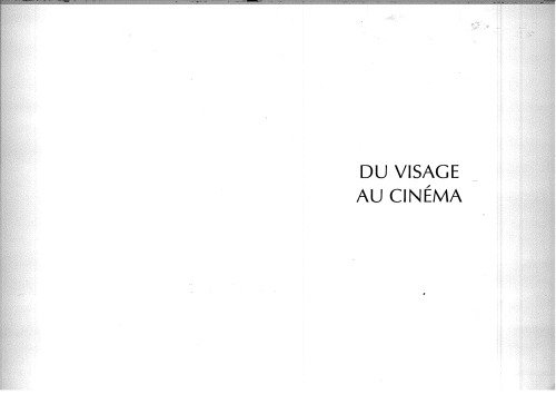 Du visage au cinéma (Cahiers du cinéma. Collection Essais)