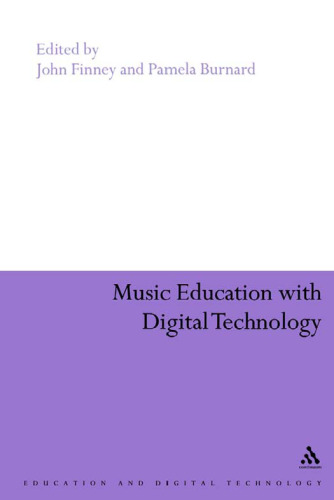 Music Education with Digital Technology (Education and Digital Technology)