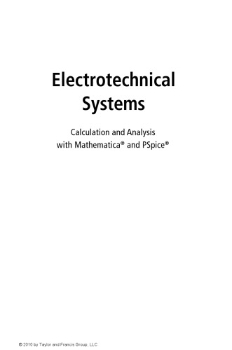 Electrotechnical Systems: Calculation and Analysis with Mathematica and PSpice