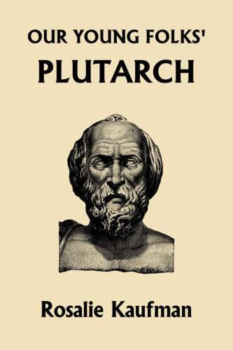 Our Young Folks' Plutarch