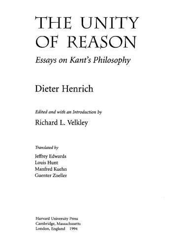 The Unity of Reason: Essays on Kant's Philosophy