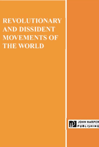 Revolutionary and Dissident Movements of the World