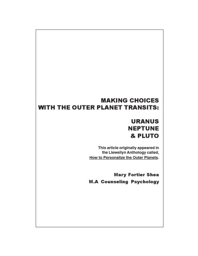 Making Choices with the Outer Planet Transits: Uranus, Neptune & Pluto