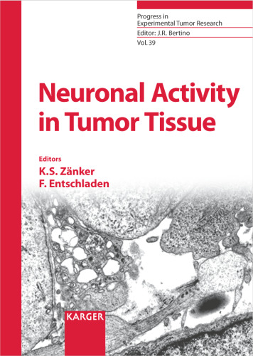Neuronal Activity in Tumor Tissue (Progress in Experimental Tumor Research)