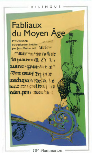 Fabliaux du Moyen Age (bilingue)