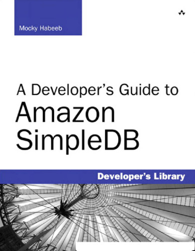 A Developer's Guide to Amazon SimpleDB