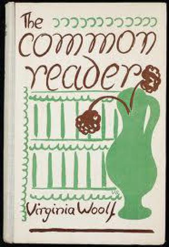 The Common Reader: First Series, Annotated Edition