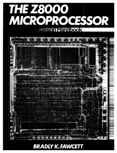 The Z8000 microprocessor: A design handbook