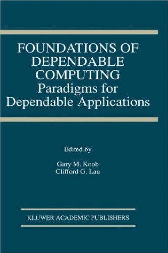 Foundations of Dependable Computing: Paradigms for Dependable Applications