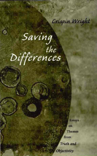 Saving the Differences: Essays on Themes from Truth and Objectivity