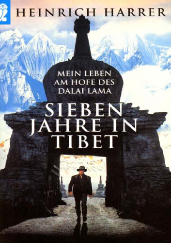 Sieben Jahre in Tibet: Mein Leben am Hofe des Dalai Lama