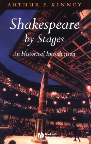 Shakespeare by Stages: An Historical Introduction