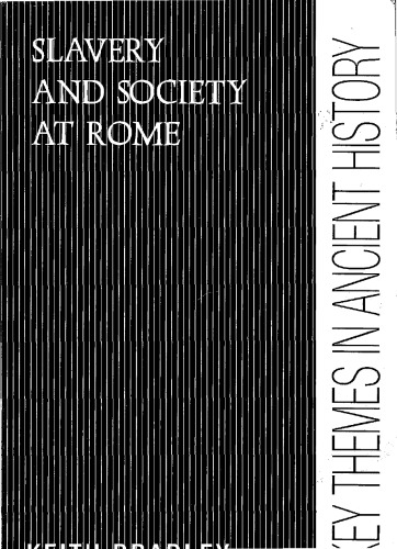 Slavery and Society at Rome