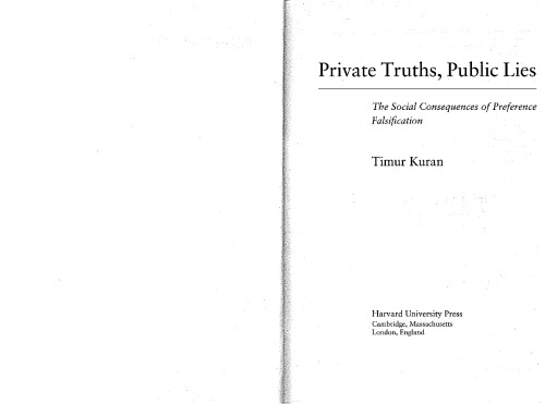 Private Truths, Public Lies: The Social Consequences of Preference Falsification