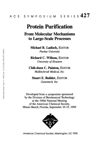 Protein Purification. From Molecular Mechanisms to Large-Scale Processes