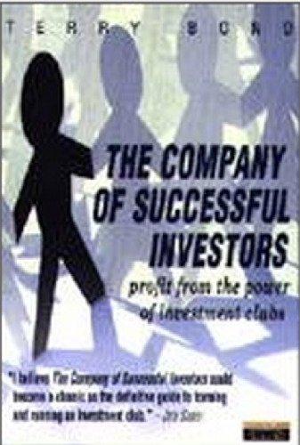 The Company of Successful Investors: Profit from the Power of Investment Clubs