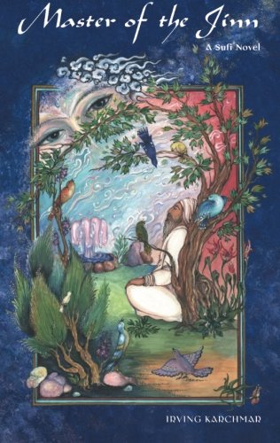 Master of The Jinn: A Sufi Novel