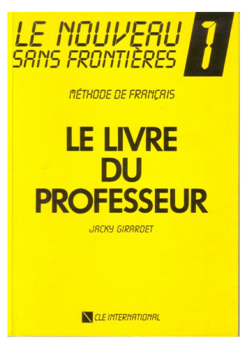 Le Nouveau Sans Frontières 1 : Le livre du professeur