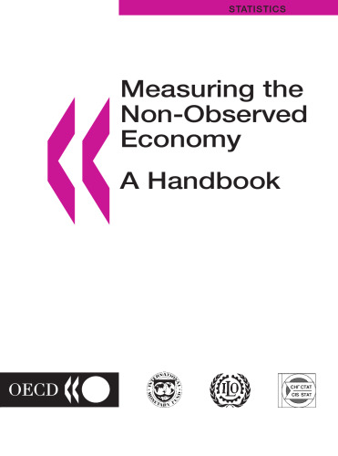 Measuring the Non-Observed Economy - A Handbook