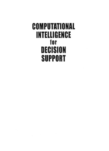 Computational Intelligence for Decision Support (International Series on Computational Intelligence)