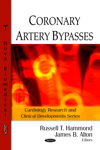 Coronary Artery Bypasses (Cardiology Research and Clinical Developments)