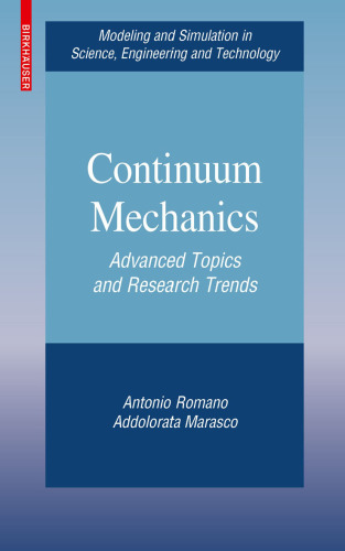 Continuum Mechanics: Advanced Topics and Research Trends