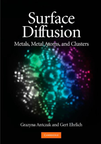 Surface Diffusion: Metals, Metal Atoms, and Clusters