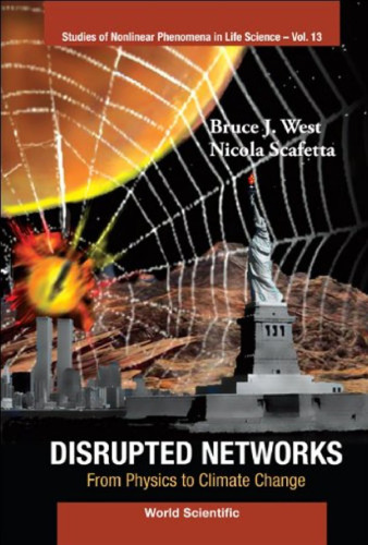 Disrupted Networks: From Physics to Climate Change