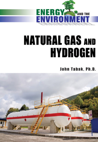Natural Gas and Hydrogen (Energy and the Environment)