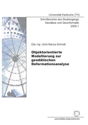 Objektorientierte Modellierung zur geodätischen Deformationsanalyse  German