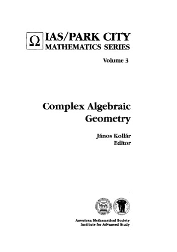 Complex Algebraic Geometry (Ias Park City Mathematics Series, V. 3) PCMS 3