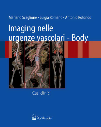 Imaging nelle urgenze vascolari - Body: Casi clinici