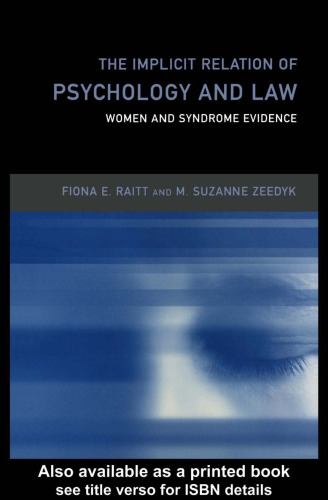 The Implicit Relation of Psychology and Law: Women and Syndrome Evidence (Critical Psychology Series)
