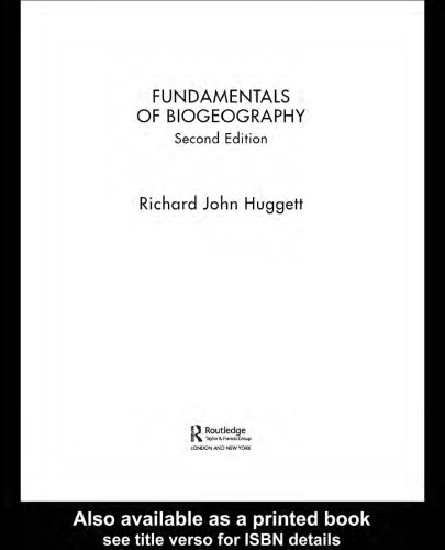 Fundamentals of Biogeography, 2nd Edn (Routledge Fundamentals of Physical Geography Series)