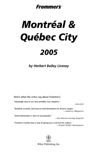 Frommer's Montreal & Quebec City 2005 (Frommer's Complete)