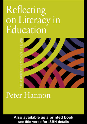 Reflecting on Literacy in Education (Master Classes in Education Series)