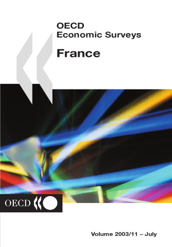 OECD Economic Surveys: France - Volume 2003 Issue 11 (OECD Economic Surveys)