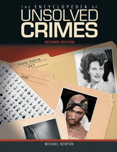 The Encyclopedia of Unsolved Crimes, Second Edition