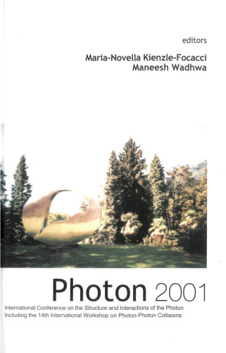 Photon 2001: International Conference on the Structure and Interactions of the Photon Including the 14th International Workshop on Photon-Photon Collisions Ascona,