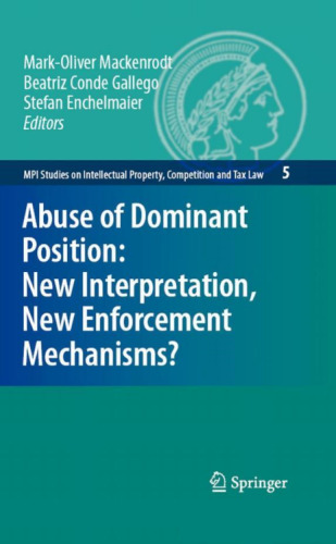 Abuse of Dominant Position: New Interpretation, New Enforcement Mechanisms?
