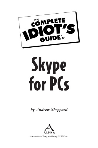 The Complete Idiot's Guide to Skype for PCs