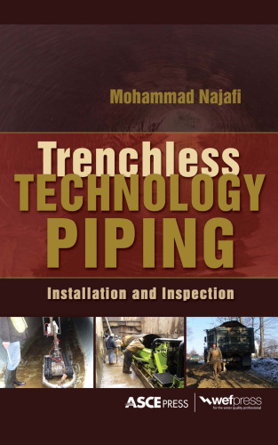Trenchless technology piping: installation and inspection