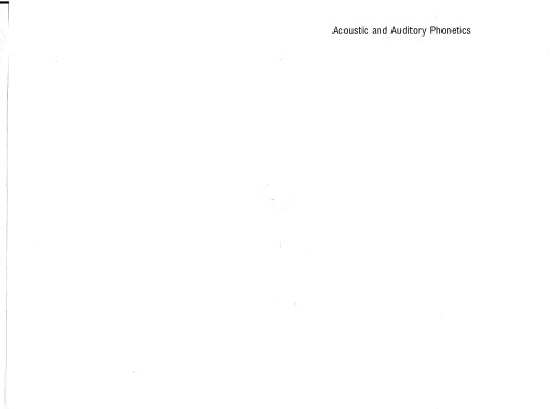Acoustic and Auditory Phonetics