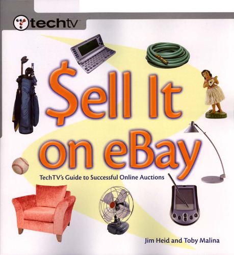 Sell It on eBay: TechTV's Guide to Successful Online Auctions