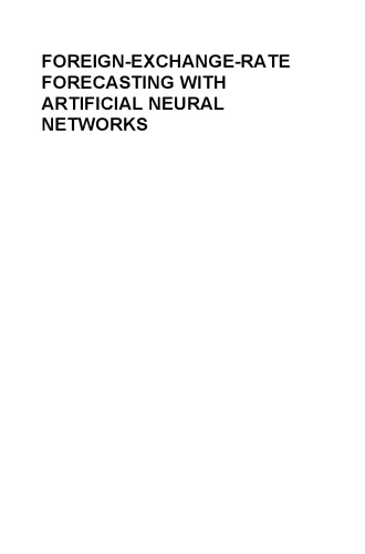 Foreign-Exchange-Rate Forecasting with Artificial Neural Networks (International Series in Operations Research & Management Science)
