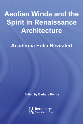 Aeolian Winds and the Spirit in Renaissance Architecture: Academia Eolia Revisited