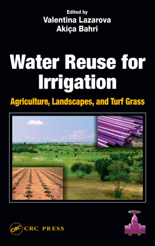 Water Reuse for Irrigation: Agriculture, Landscapes, and Turf Grass