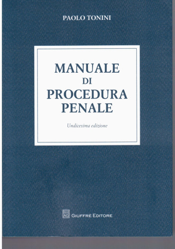 Manuale di procedura penale - XI edizione